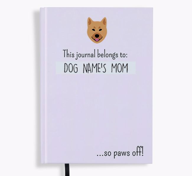 This Journal Belongs to: Personalized {breedShortName} Notebook